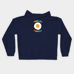 Choose happy - smiling egg Kids Hoodie